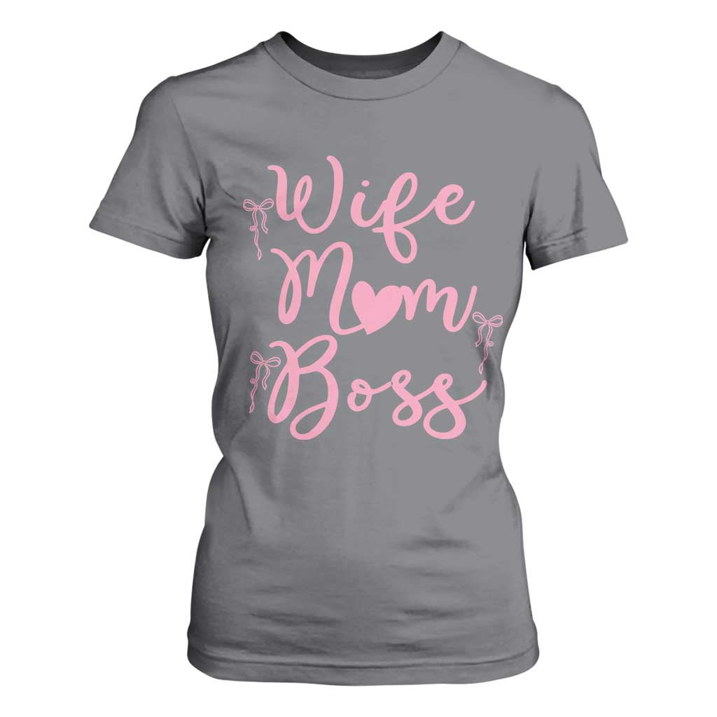 Funny Wife Mom Boss T Shirt For Women Girly Pink Bows Mothers Day Gift TS12 Charcoal Print Your Wear