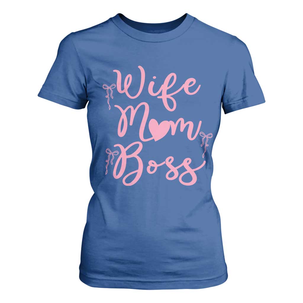 Funny Wife Mom Boss T Shirt For Women Girly Pink Bows Mothers Day Gift TS12 Royal Blue Print Your Wear