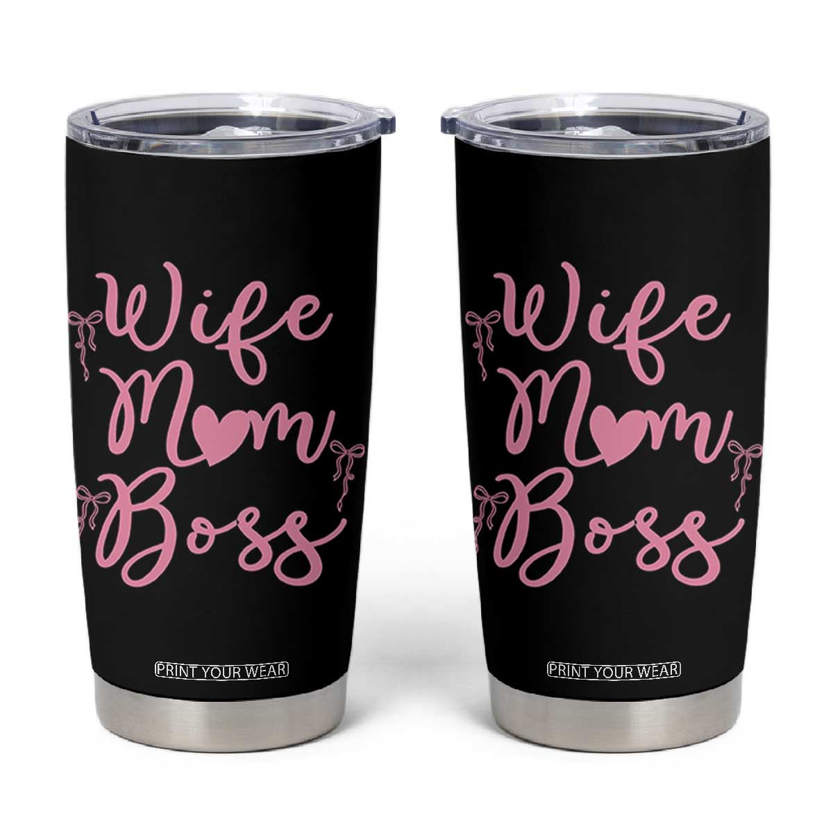 Funny Wife Mom Boss Tumbler Cup Girly Pink Bows Mothers Day Gift TS12 Black Print Your Wear
