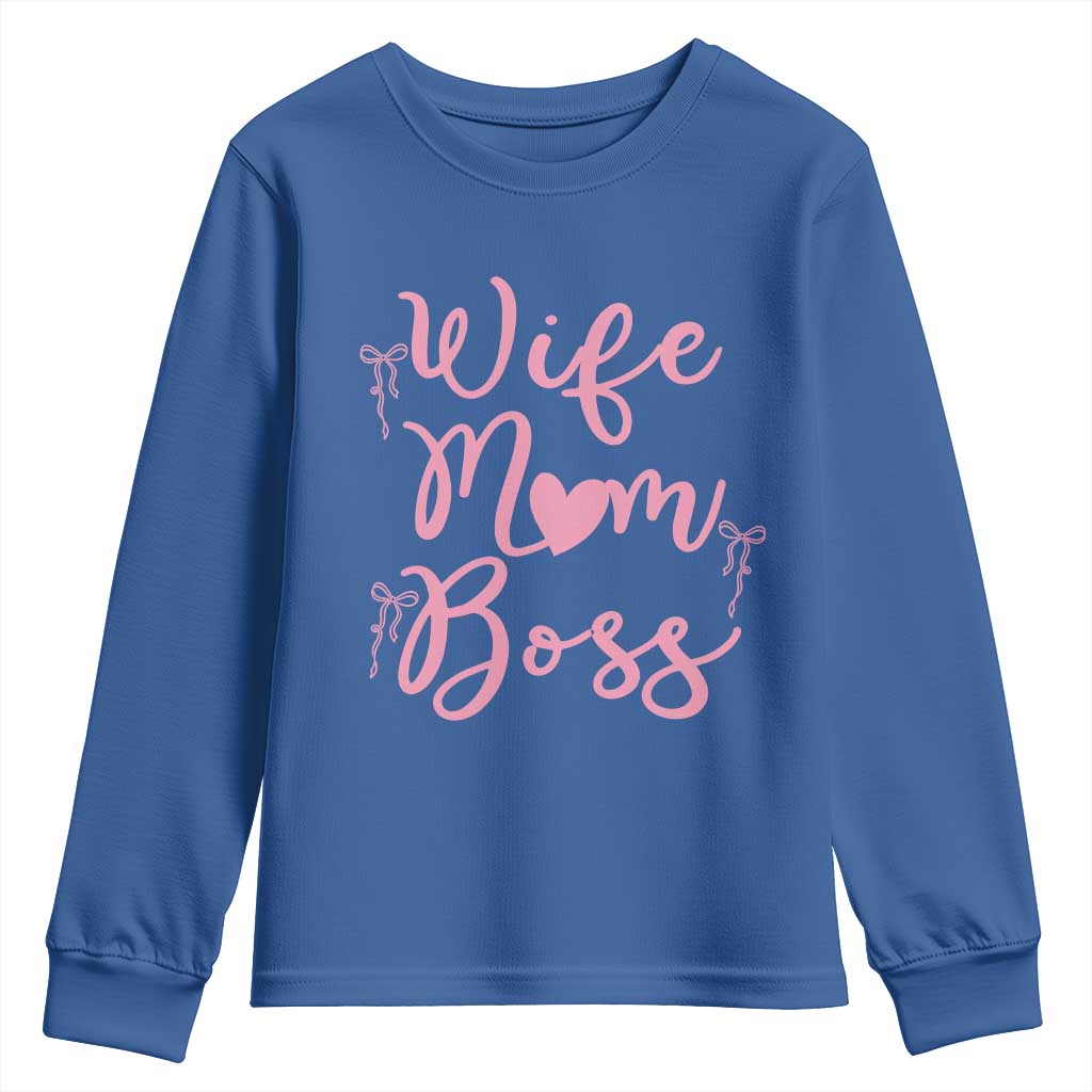 Funny Wife Mom Boss Youth Sweatshirt Girly Pink Bows Mothers Day Gift TS12 Royal Blue Print Your Wear