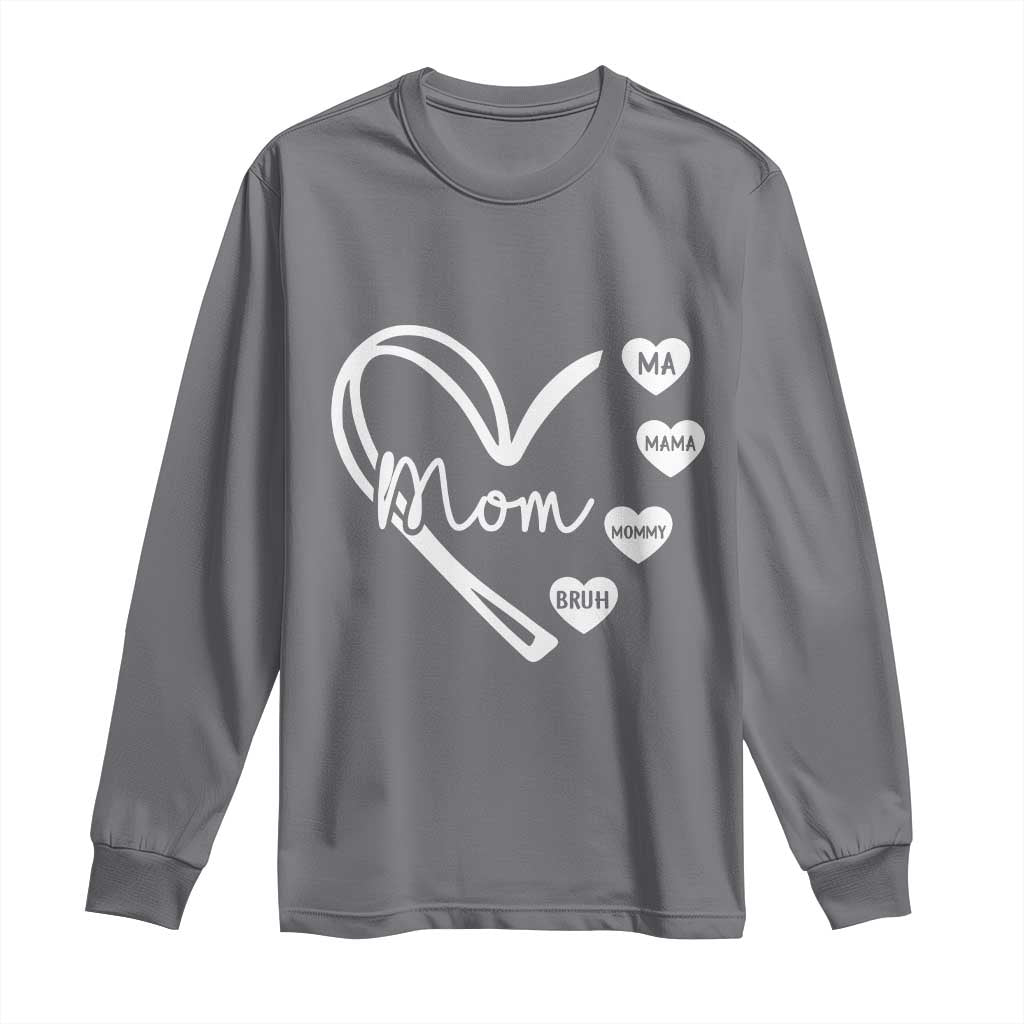 Mama Mommy Mom Bruh Long Sleeve Shirt Mothers Day Humor Gift TS12 Charcoal Print Your Wear