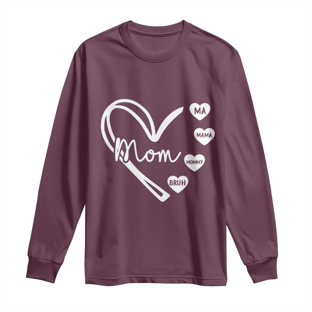 Mama Mommy Mom Bruh Long Sleeve Shirt Mothers Day Humor Gift TS12 Maroon Print Your Wear