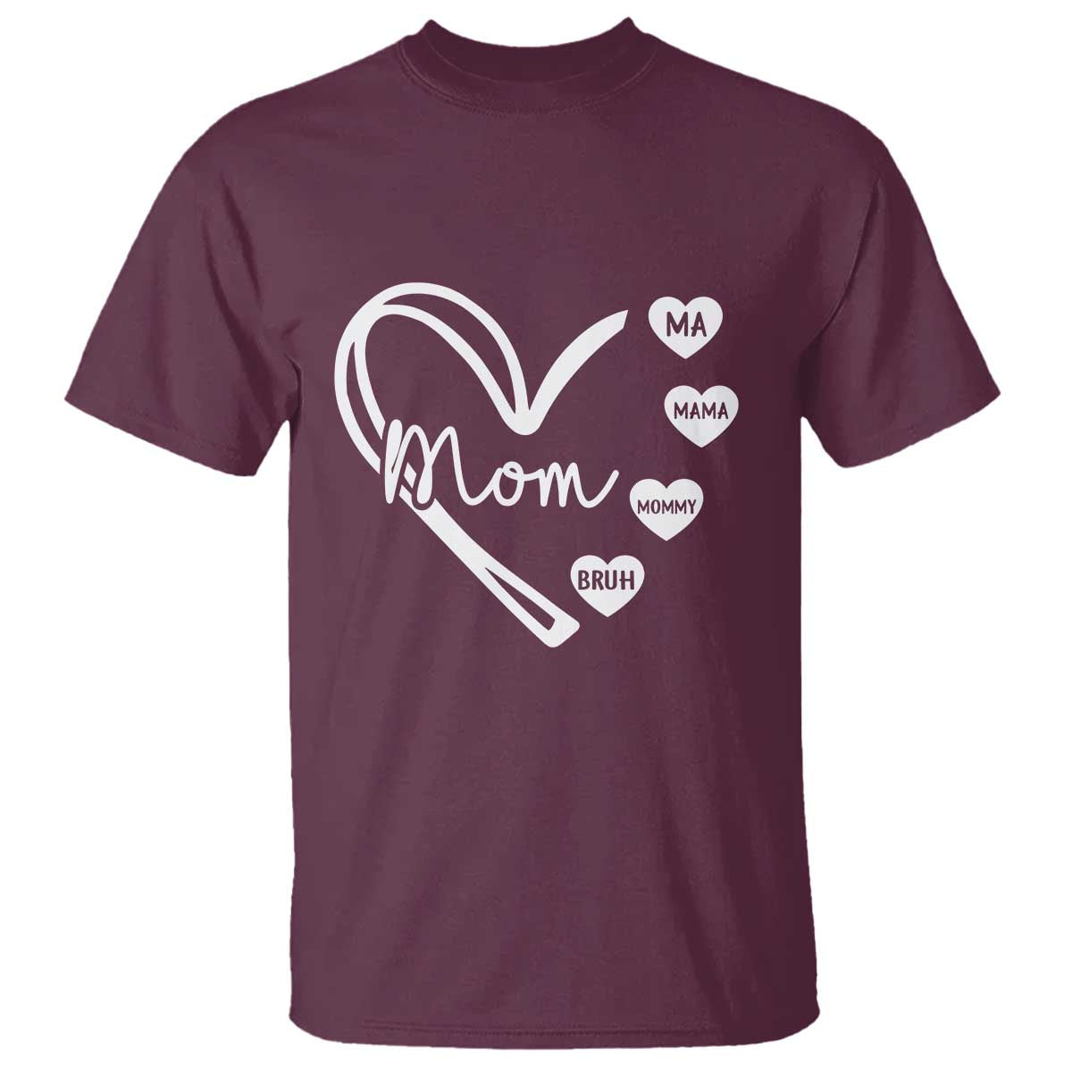 Mama Mommy Mom Bruh T Shirt Mothers Day Humor Gift TS12 Maroon Print Your Wear