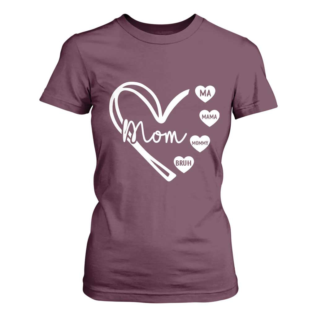 Mama Mommy Mom Bruh T Shirt For Women Mothers Day Humor Gift TS12 Maroon Print Your Wear