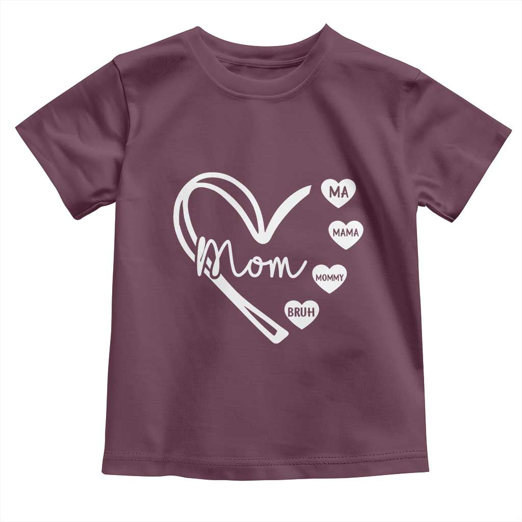 Mama Mommy Mom Bruh Toddler T Shirt Mothers Day Humor Gift TS12 Maroon Print Your Wear