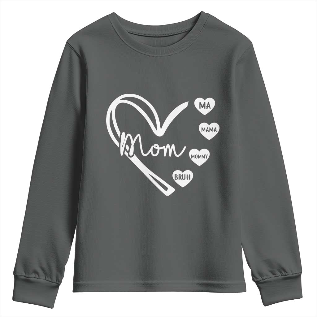 Mama Mommy Mom Bruh Youth Sweatshirt Mothers Day Humor Gift TS12 Dark Heather Print Your Wear