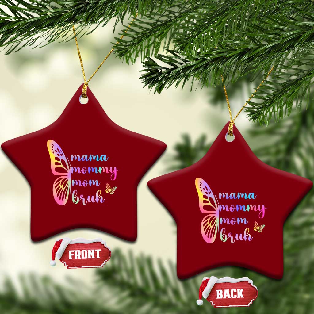 Funny Mom Saying Gift Ceramic Ornament Mama Mommy Mom Bruh TS12 Print Your Wear