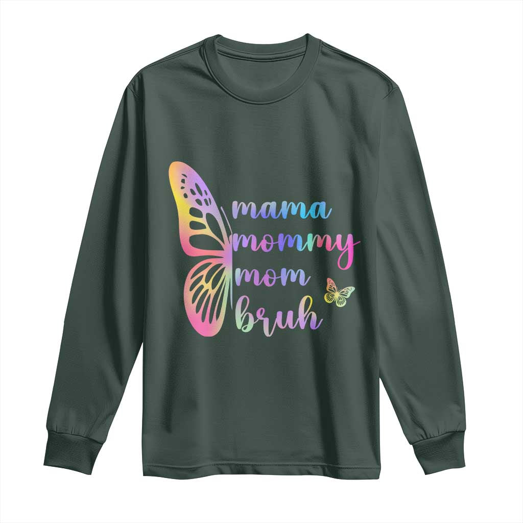 Funny Mom Saying Gift Long Sleeve Shirt Mama Mommy Mom Bruh TS12 Dark Forest Green Print Your Wear