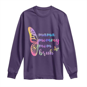 Funny Mom Saying Gift Long Sleeve Shirt Mama Mommy Mom Bruh TS12 Purple Print Your Wear