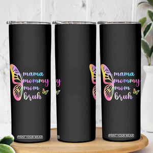 Funny Mom Saying Gift Skinny Tumbler Mama Mommy Mom Bruh TS12 Print Your Wear