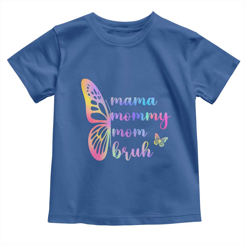 Funny Mom Saying Gift Toddler T Shirt Mama Mommy Mom Bruh TS12 Royal Blue Print Your Wear