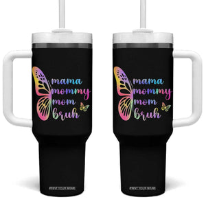 Funny Mom Saying Gift Tumbler With Handle Mama Mommy Mom Bruh TS12 One Size: 40 oz Black Print Your Wear