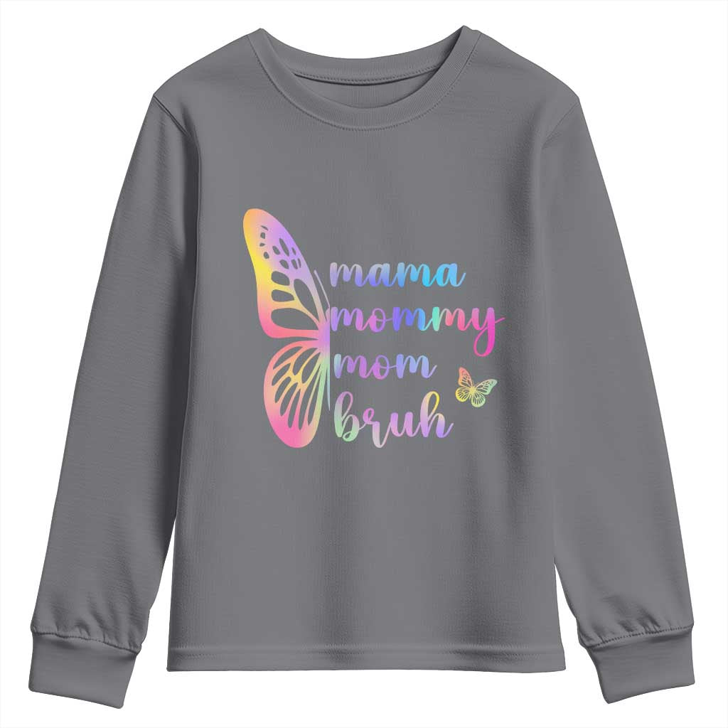 Funny Mom Saying Gift Youth Sweatshirt Mama Mommy Mom Bruh TS12 Charcoal Print Your Wear