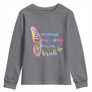 Funny Mom Saying Gift Youth Sweatshirt Mama Mommy Mom Bruh TS12 Charcoal Print Your Wear
