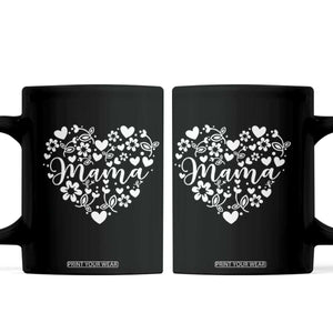 Floral Mama Heart Graphic Coffee Mug Mothers Day Flower Gift TS12 Black Print Your Wear