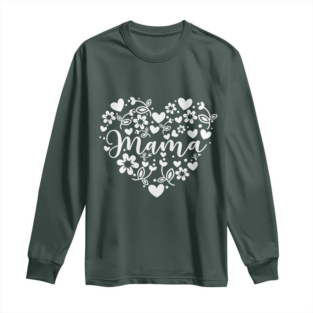 Floral Mama Heart Graphic Long Sleeve Shirt Mothers Day Flower Gift TS12 Dark Forest Green Print Your Wear