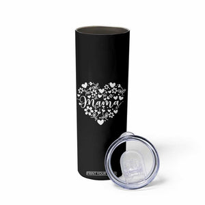Floral Mama Heart Graphic Skinny Tumbler Mothers Day Flower Gift TS12 Print Your Wear