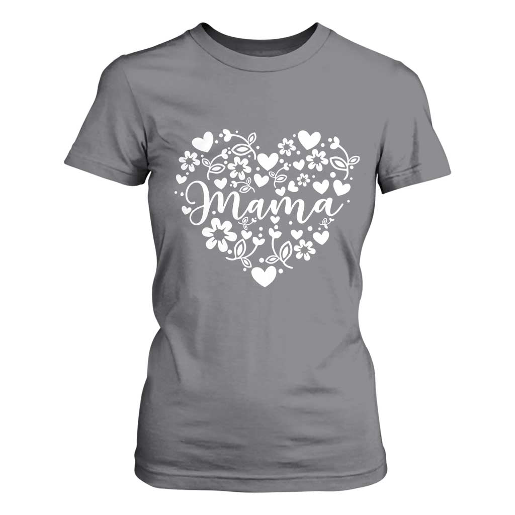 Floral Mama Heart Graphic T Shirt For Women Mothers Day Flower Gift TS12 Charcoal Print Your Wear
