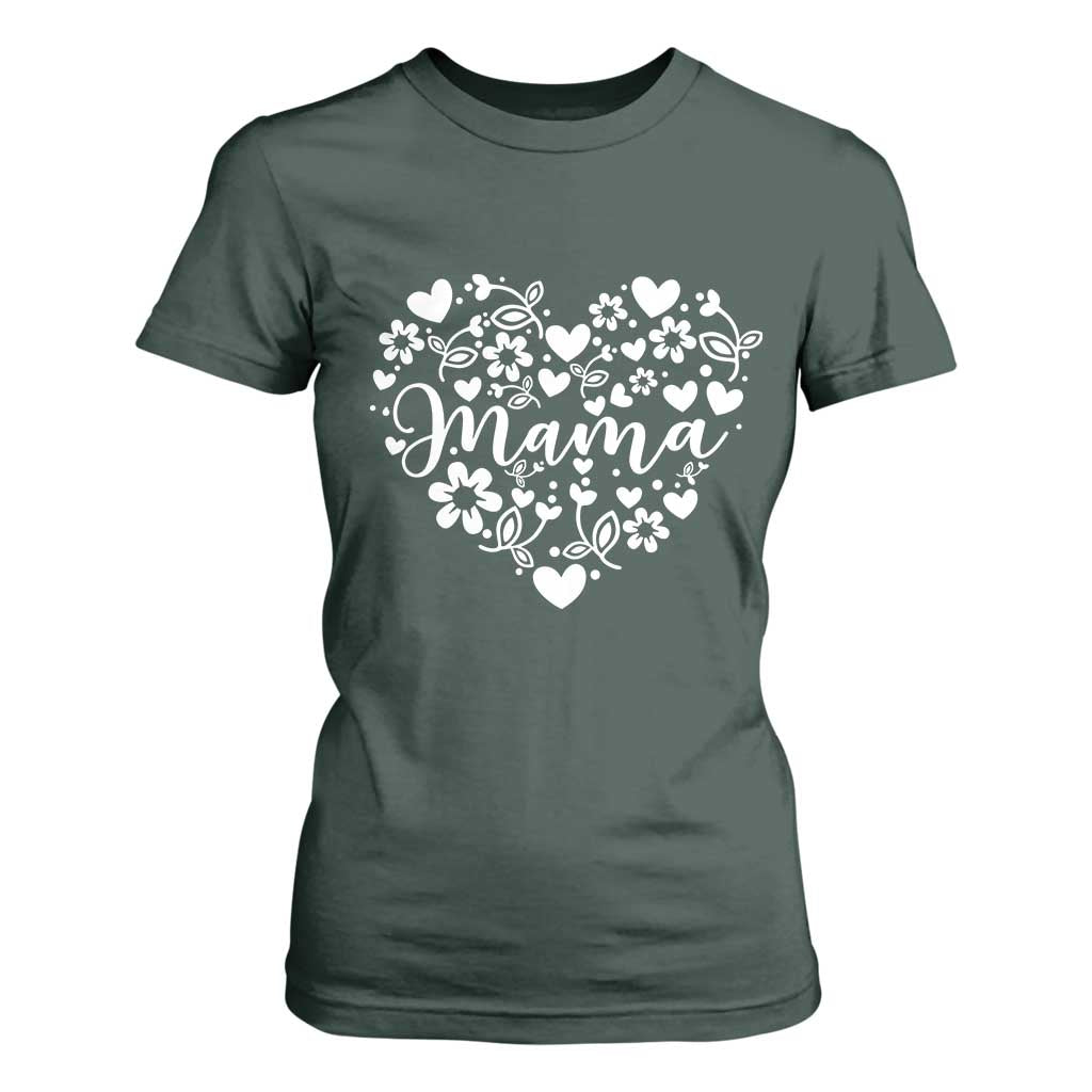 Floral Mama Heart Graphic T Shirt For Women Mothers Day Flower Gift TS12 Dark Forest Green Print Your Wear