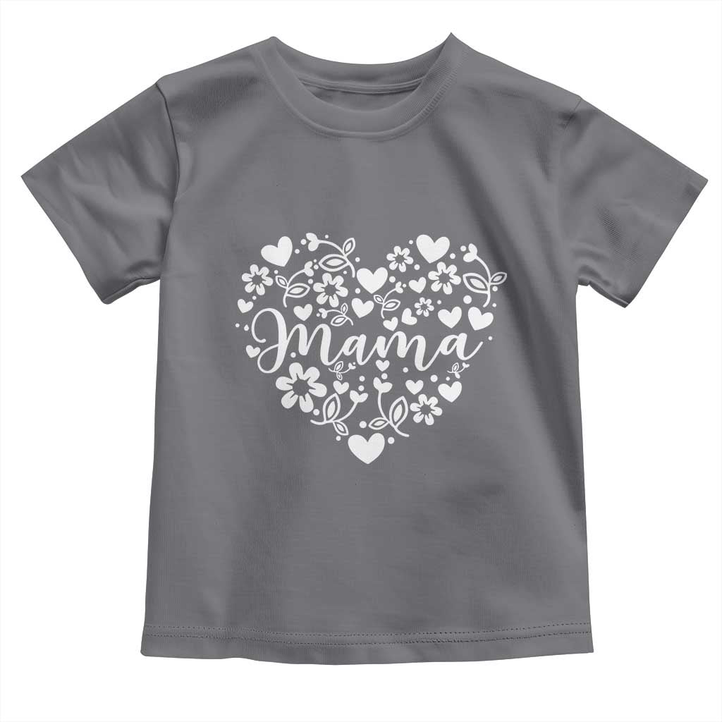 Floral Mama Heart Graphic Toddler T Shirt Mothers Day Flower Gift TS12 Charcoal Print Your Wear