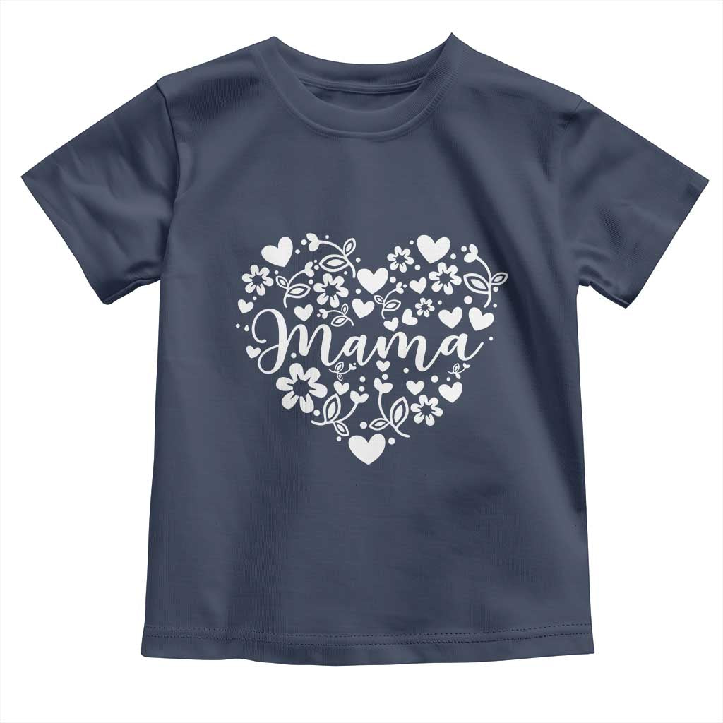 Floral Mama Heart Graphic Toddler T Shirt Mothers Day Flower Gift TS12 Navy Print Your Wear