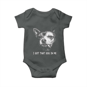 Funny Chihuahua Smoking Meme Baby Onesie I Got That Dog In Me TS12 Dark Heather Print Your Wear