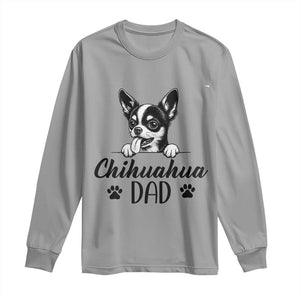 Proud Chihuahua Dad Long Sleeve Shirt Dog Lover Gift Idea TS12 Sport Gray Print Your Wear