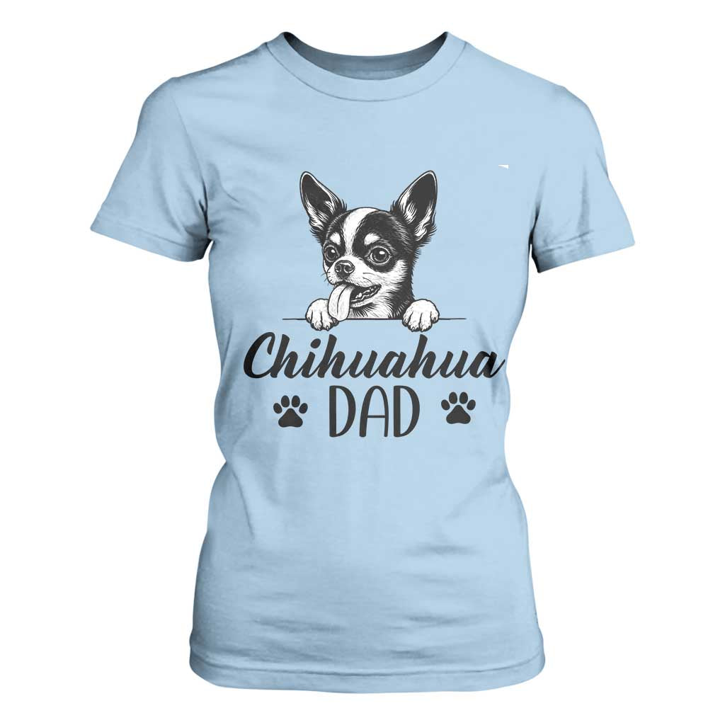 Proud Chihuahua Dad T Shirt For Women Dog Lover Gift Idea TS12 Light Blue Print Your Wear