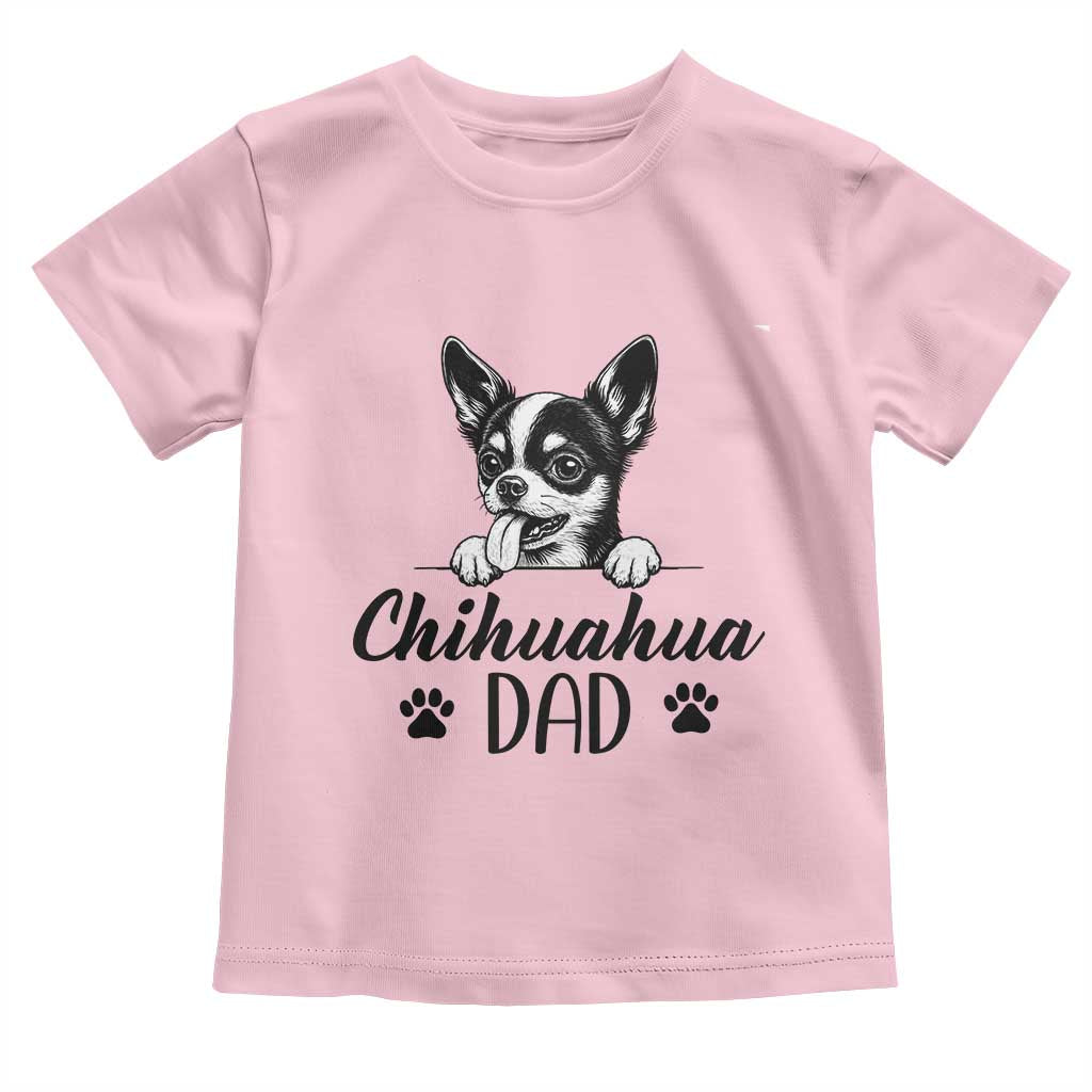 Proud Chihuahua Dad Toddler T Shirt Dog Lover Gift Idea TS12 Light Pink Print Your Wear