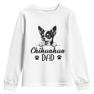 Proud Chihuahua Dad Youth Sweatshirt Dog Lover Gift Idea TS12 White Print Your Wear