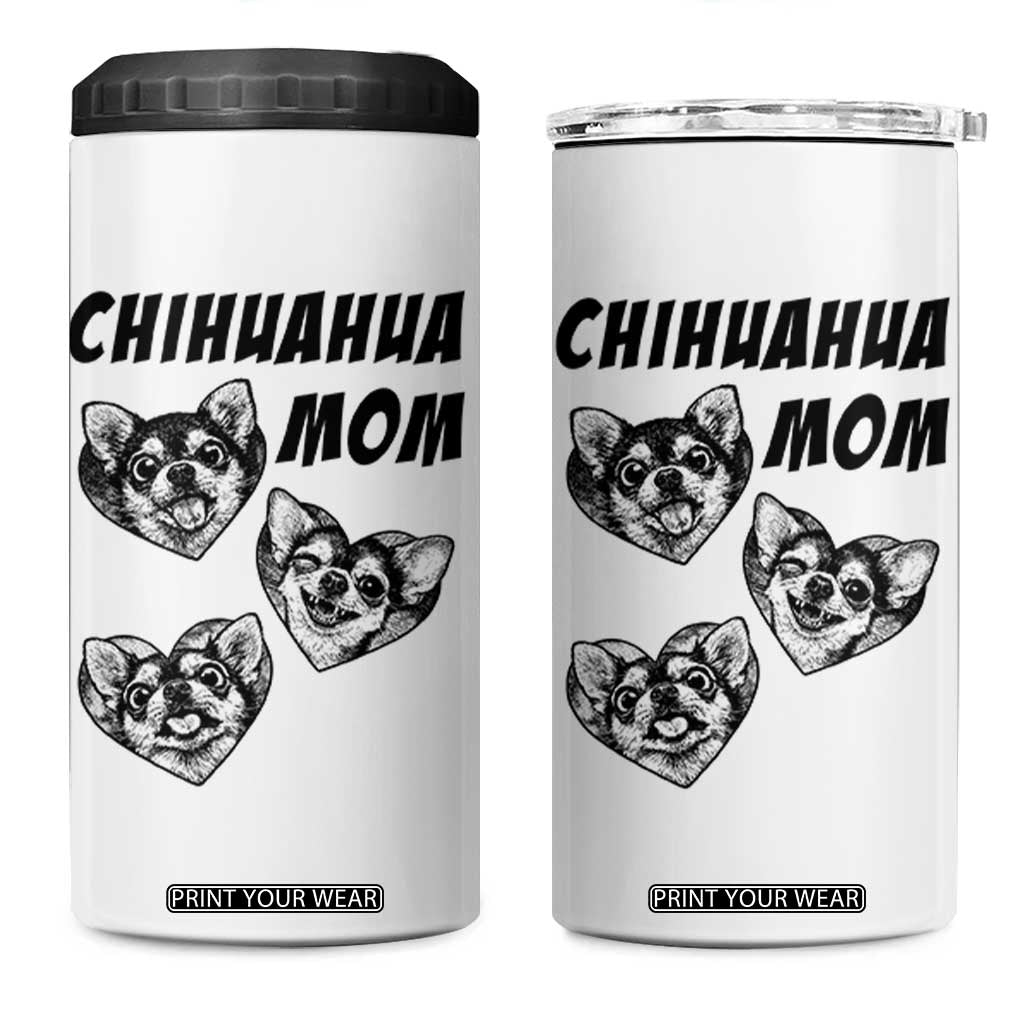 Proud Chihuahua Mom 4 in 1 Can Cooler Tumbler Ankle Biter Dog Lover TS12 One Size: 16 oz White Print Your Wear