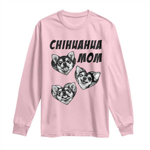 Proud Chihuahua Mom Long Sleeve Shirt Ankle Biter Dog Lover TS12 Light Pink Print Your Wear