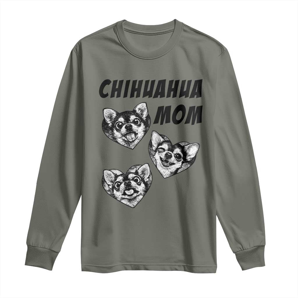 Proud Chihuahua Mom Long Sleeve Shirt Ankle Biter Dog Lover TS12 Military Green Print Your Wear