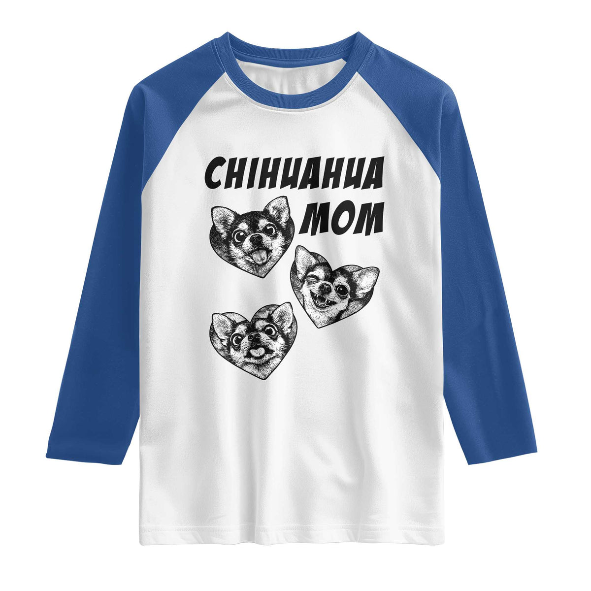 Proud Chihuahua Mom Raglan Shirt Ankle Biter Dog Lover TS12 White Royal Print Your Wear