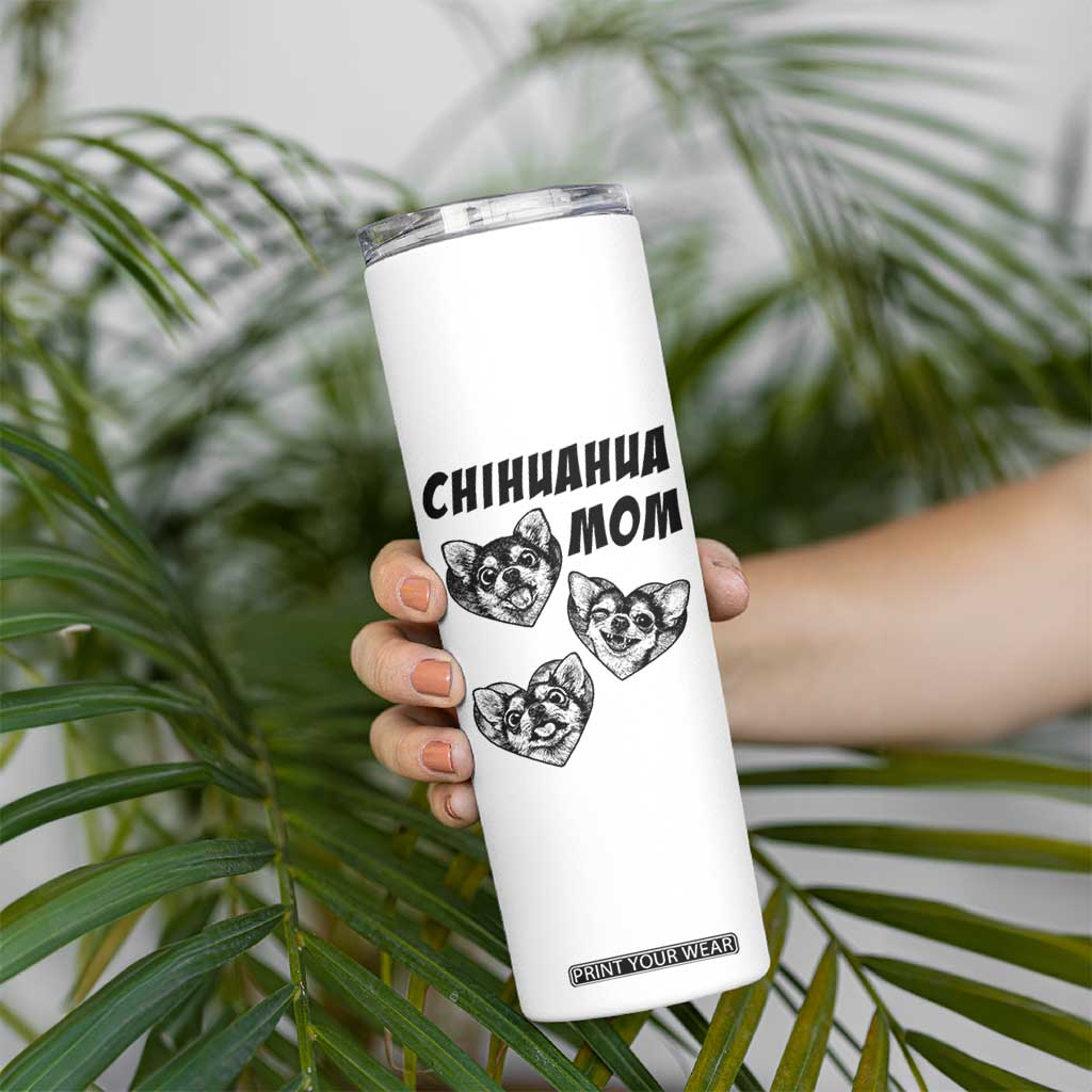 Proud Chihuahua Mom Skinny Tumbler Ankle Biter Dog Lover TS12 Print Your Wear