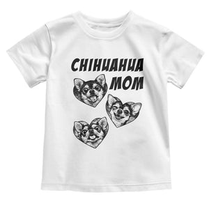 Proud Chihuahua Mom Toddler T Shirt Ankle Biter Dog Lover TS12 White Print Your Wear