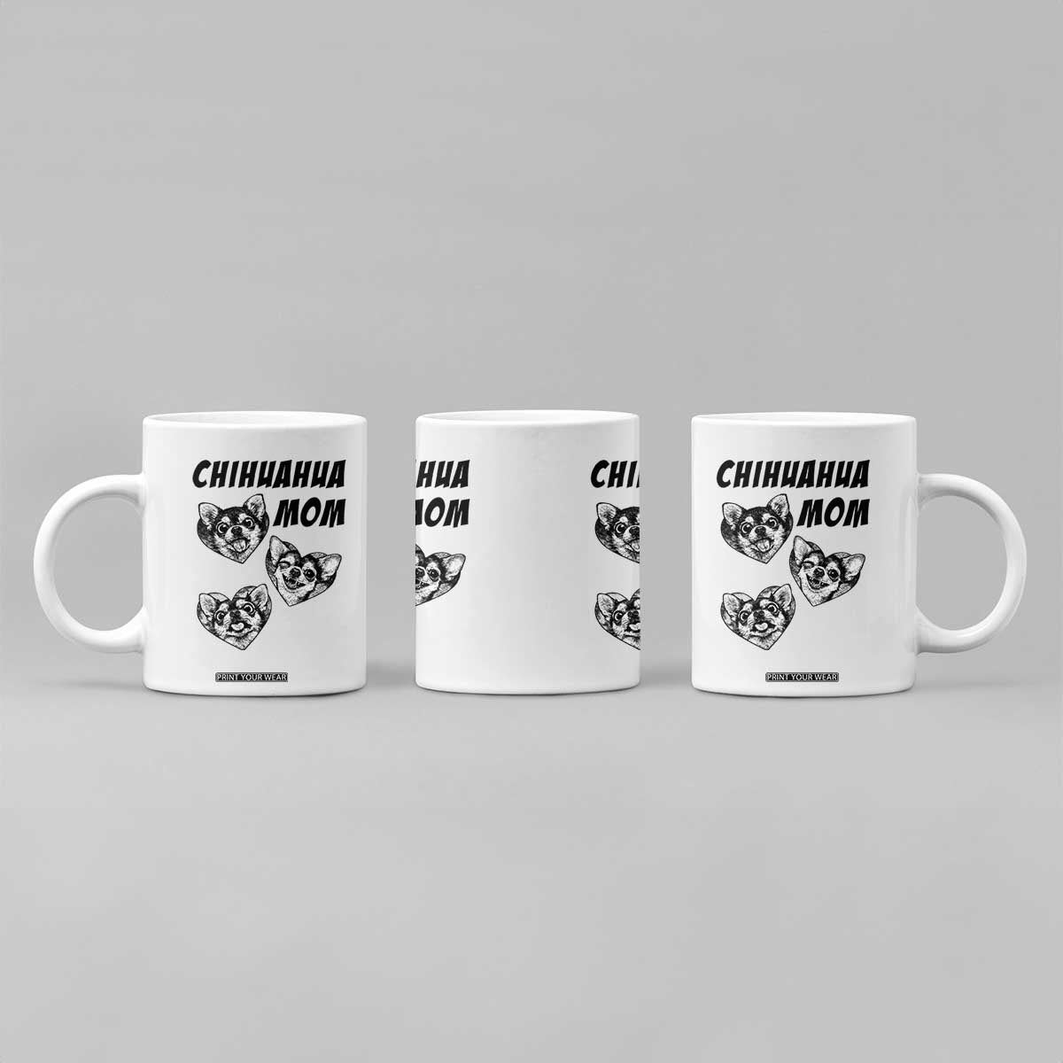 Proud Chihuahua Mom Coffee Mug Ankle Biter Dog Lover TS12 Print Your Wear