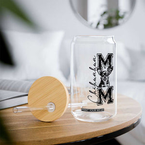 Chihuahua Mom Gift Glass Can Mothers Day Dog Lover TS12 Print Your Wear
