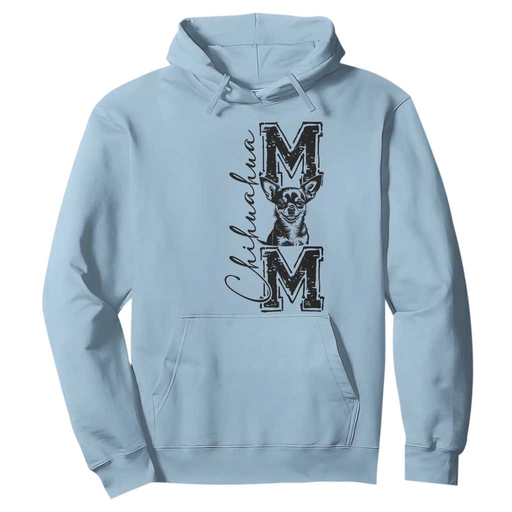 Chihuahua Mom Gift Hoodie Mothers Day Dog Lover TS12 Light Blue Print Your Wear