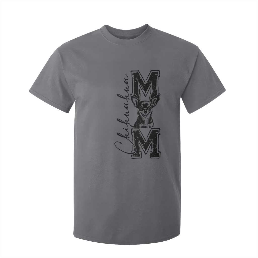 Chihuahua Mom Gift T Shirt For Kid Mothers Day Dog Lover TS12 Charcoal Print Your Wear