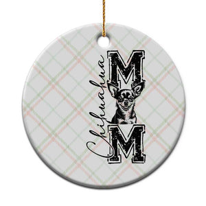 Chihuahua Mom Gift Ceramic Ornament Mothers Day Dog Lover TS12 1pc Christmas Plaid Print Your Wear