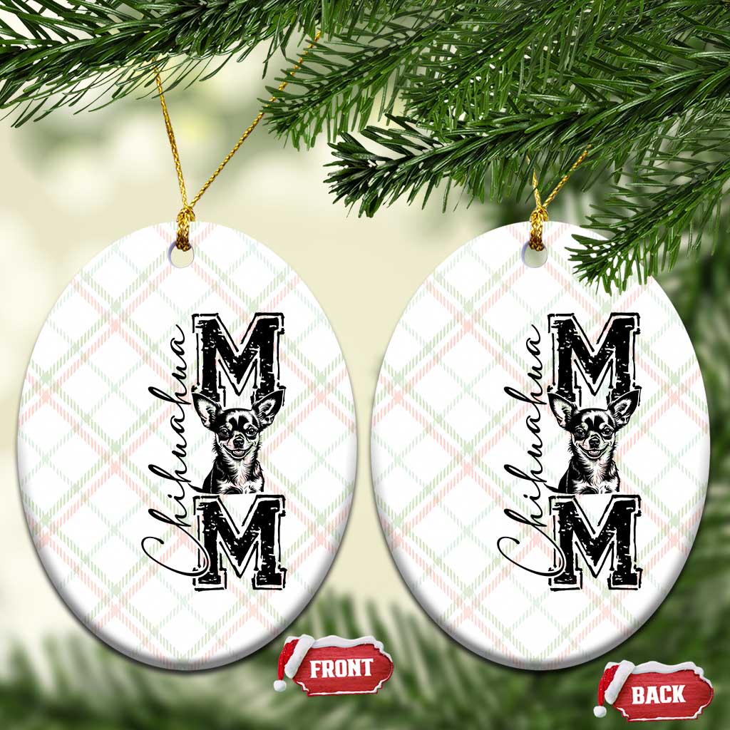 Chihuahua Mom Gift Ceramic Ornament Mothers Day Dog Lover TS12 Print Your Wear