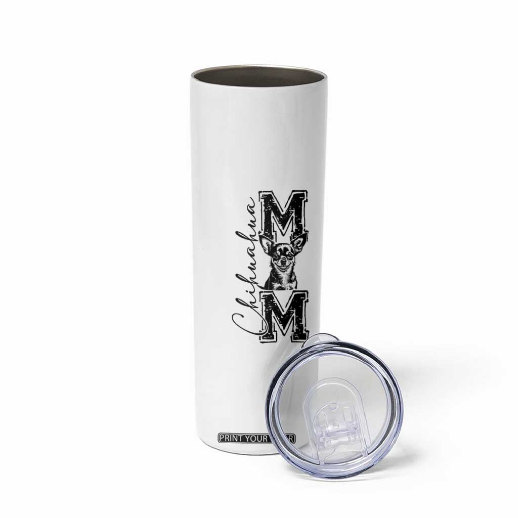 Chihuahua Mom Gift Skinny Tumbler Mothers Day Dog Lover TS12 Print Your Wear