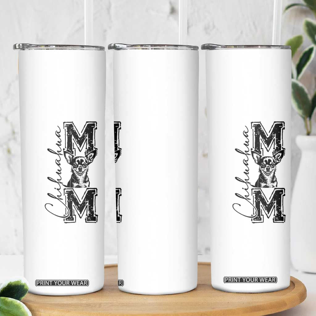 Chihuahua Mom Gift Skinny Tumbler Mothers Day Dog Lover TS12 Print Your Wear
