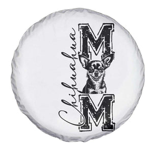 Chihuahua Mom Gift Spare Tire Cover Mothers Day Dog Lover TS12 Print Your Wear