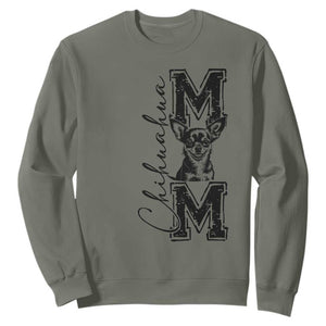 Chihuahua Mom Gift Sweatshirt Mothers Day Dog Lover TS12 Military Green Print Your Wear