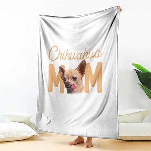 Proud Dog Mom Chihuahua Throw Blanket Mothers Day Lover Gift TS12 Print Your Wear