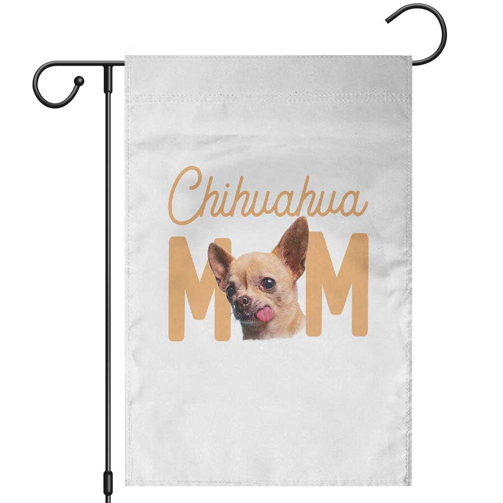 Proud Dog Mom Chihuahua Garden Flag Mothers Day Lover Gift TS12 White Print Your Wear