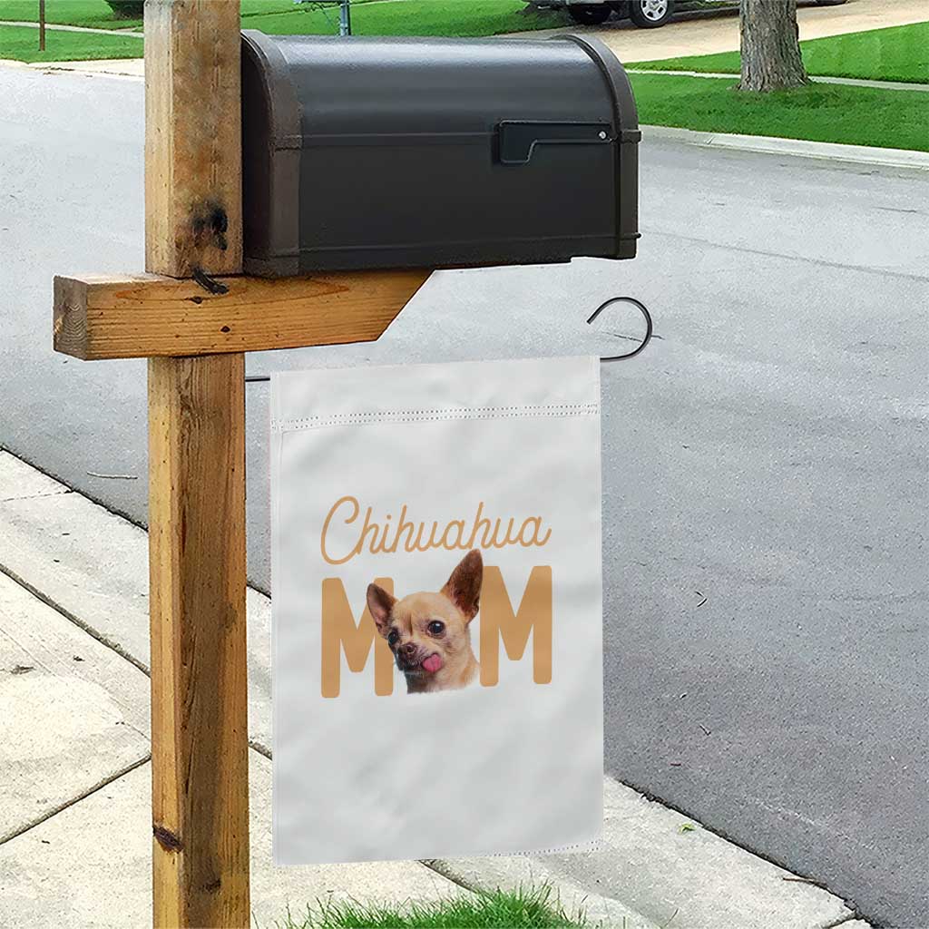 Proud Dog Mom Chihuahua Garden Flag Mothers Day Lover Gift TS12 Print Your Wear
