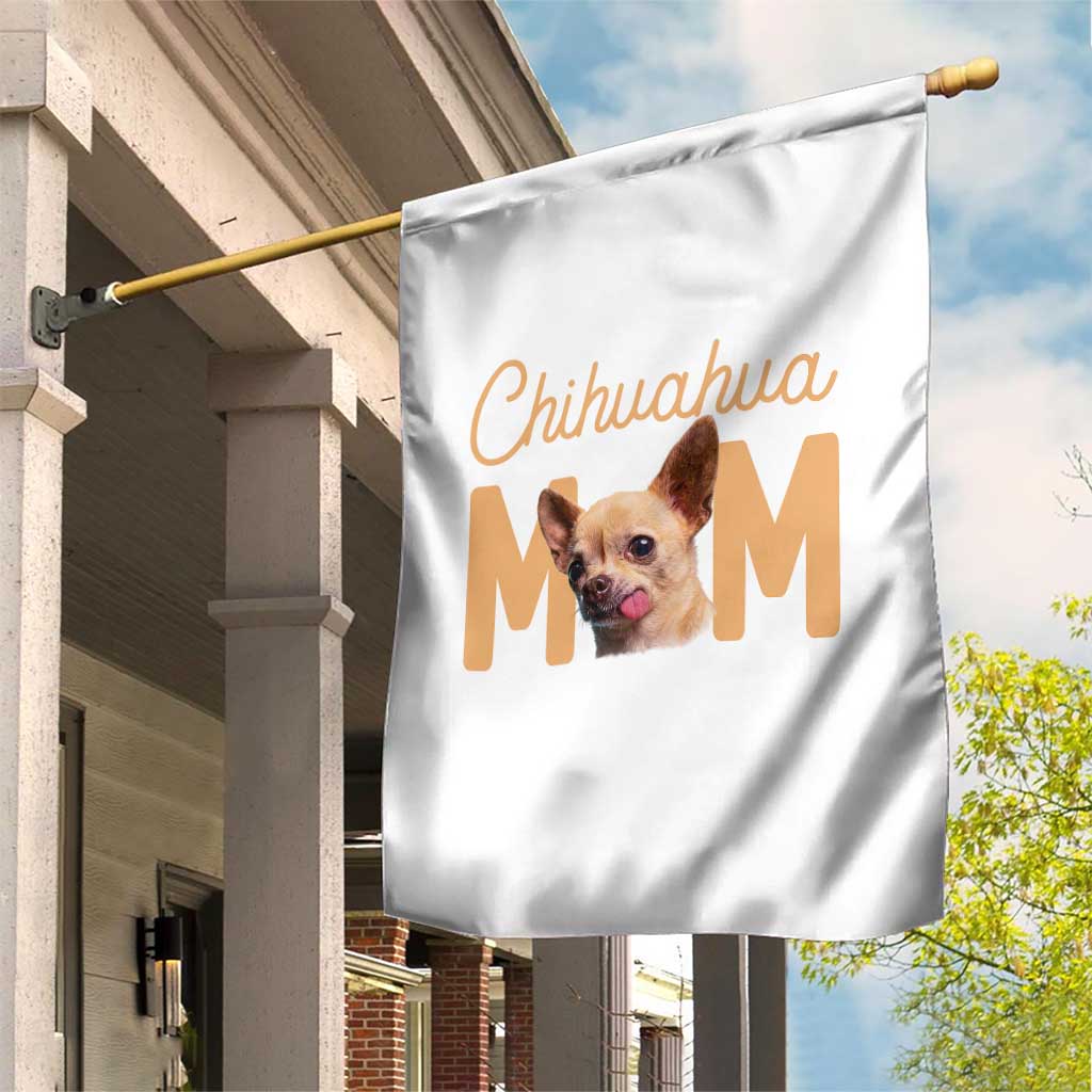 Proud Dog Mom Chihuahua Garden Flag Mothers Day Lover Gift TS12 Print Your Wear